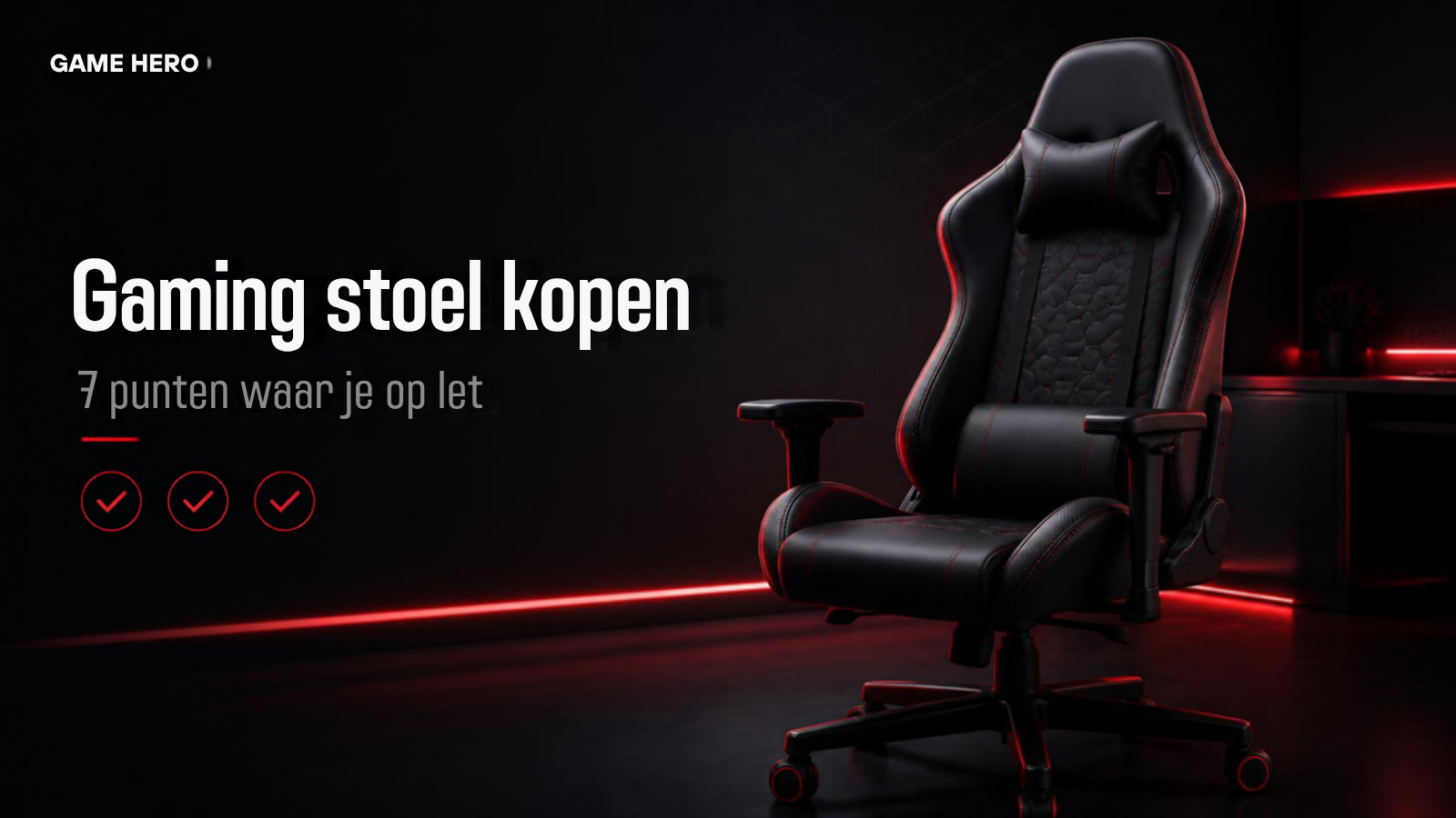 Gaming stoel kopen: 7 punten waar je op let - GAME HERO