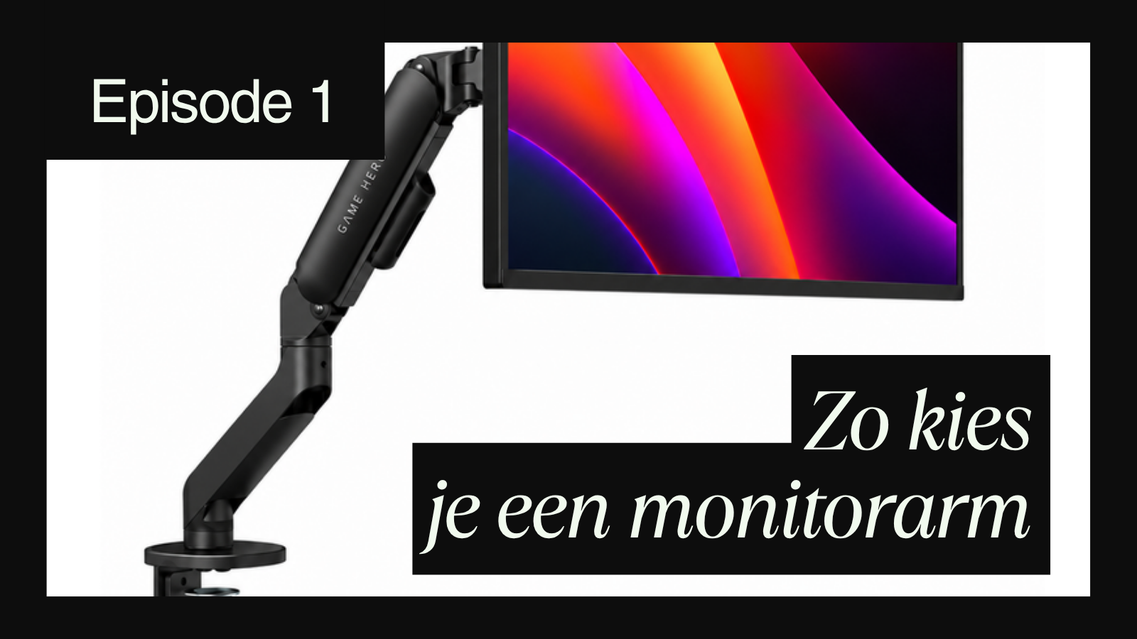 Monitorarm kiezen: zwarte GAME HERO monitorarm met VESA-plaat en bureauklem